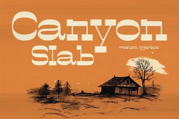 Canyon Slab: A Wild West Font for Editorial Design