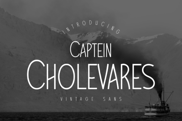 Captein Cholevares: A Modern Font for Digital Campaigns
