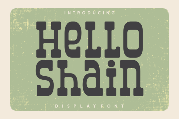 Hello Shain Font