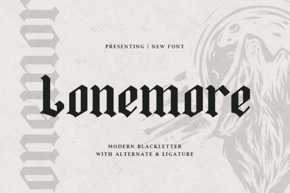 Lonemore: A Bold Blackletter Font