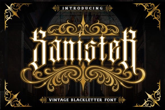 Sanister: A Gothic Font for Business Branding